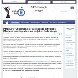 SII-Technologie collège - Introduire l’utilisation de l’intelligence artificielle (Machine learning) dans un projet en technologie