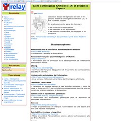 [Tout sur l’intelligence artificielle (IA) et les systemes experts.] Liens : Intelligence Artificielle (IA) et Systèmes Experts