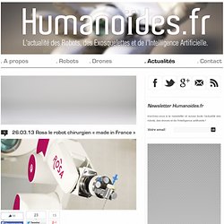 Rosa le robot chirurgien « made in France »