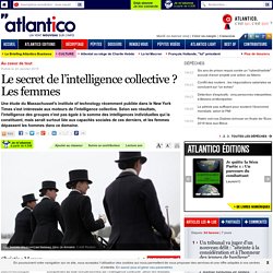 Le secret de l’intelligence collective ? Les femmes