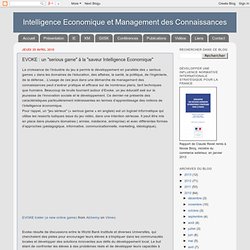 Intelligence Economique et Management des Connaissances: EVOKE : un "serious game" à la "saveur Intelligence Economique"