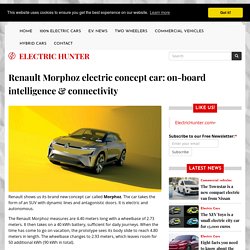 Renault Morphoz electric concept car: on-board intelligence & connectivity