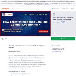 How Threat Intelligence Can Help Combat Cybercrime Tickets, Wed, Mar 11, 2020 at 5:00 PM