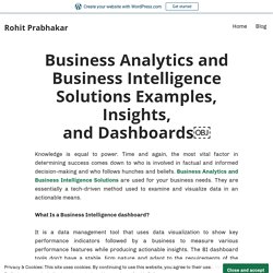 Business Analytics and Business Intelligence Solutions Examples, Insights, and Dashboards￼ – Rohit Prabhakar