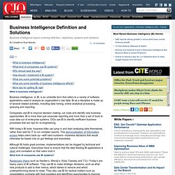 Business Intelligence Definition and Solutions CIO