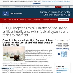CEPEJ European Ethical Charter on the use of artificial intelligence (AI) in judicial systems and their environment