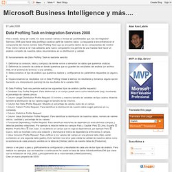 Microsoft Business Intelligence y más....: Data Profiling Task en Integration Services 2008