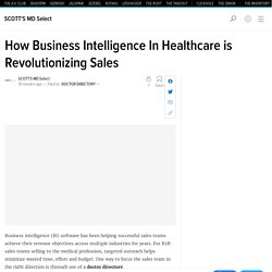 How Business Intelligence In Healthcare is Revolutionizing Sales