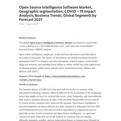Open-Source Intelligence Software Market, Geographic segmentation, COVID – 19 Impact Analysis, Business Trends, Global Segments by Forecast 2027 – Telegraph