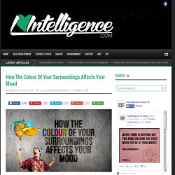 i heart intelligence How The Colour Of Your Surroundings Affects Your Mood