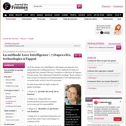 La méthode Love Intelligence : 7 étapes clés, technologies à l'appui - Dossier : coach amoureux - Journal des Femmes Psycho