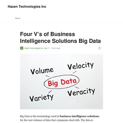 Four V’s of Business Intelligence Solutions Big Data