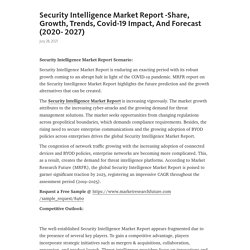 Security Intelligence Market Report -Share, Growth, Trends, Covid-19 Impact, And Forecast (2020- 2027) – Telegraph