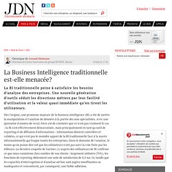 Avis dexpert : La Business Intelligence traditionnelle est-elle menacée? par Arnaud Delamare  Tribune Solutions