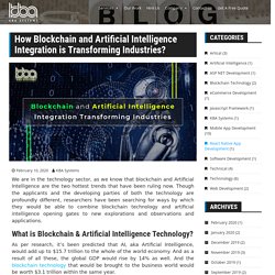 How Blockchain and Artificial Intelligence Integration is Transforming Industries? - KBA Systems