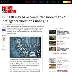 EFF: FBI may have committed more than 40K intelligence violations since 9/11