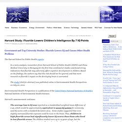 Harvard Study: Fluoride Lowers Children’s Intelligence By 7 IQ Points Washington