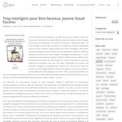 Trop intelligent pour être heureux, Jeanne Siaud-Facchin