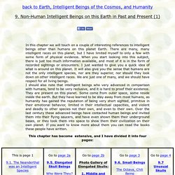 Earth, Intelligent Beings of the Cosmos, and Humanity: Part9: Non-Human Intelligent beings on this Earth in Past and Present, page 1.