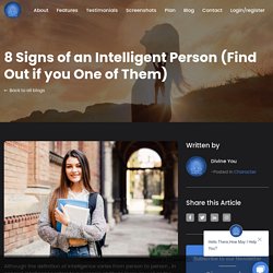 8 Signs of an Intelligent Person (Find Out if you One of Them)