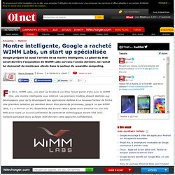 Montre intelligente, Google a racheté WIMM Labs, un start up spécialisée