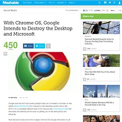 With Chrome OS, Google Intends to Destroy the Desktop and Micros