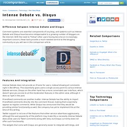 Intense Debate vs. Disqus - Compare Side by Side