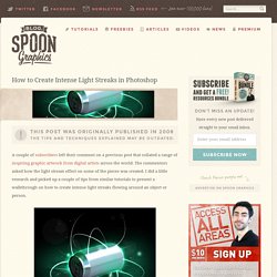 How to Create Intense Light Streaks in Photoshop