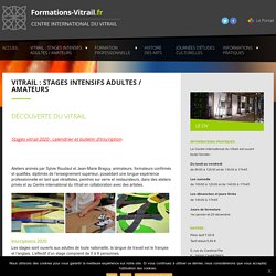 Vitrail : Stages intensifs adultes / amateurs – Formations Vitrail