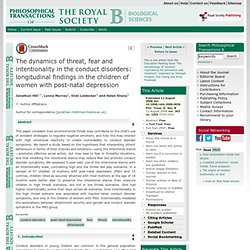The dynamics of threat, fear and intentionality in the conduct disorders: longitudinal findings in the children of women with post-natal depression