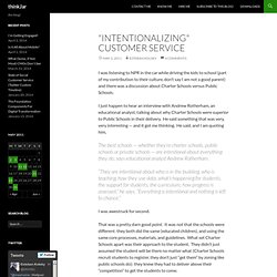 “Intentionalizing” Customer Service @ crm intelligence & strategy