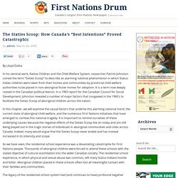 The Sixties Scoop: How Canada’s “Best Intentions” Proved Catastrophic