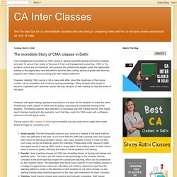 CA Inter Classes: The incredible Story of CMA classes in Delhi