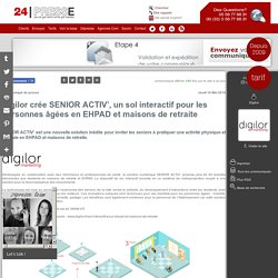 Digilor crée SENIOR ACTIV, un sol interactif pour les personnes âgées en EHPAD et maisons de retraite