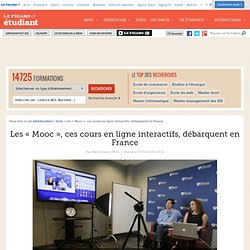 Les « Mooc », ces cours en ligne interactifs, débarquent en France