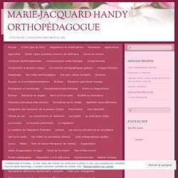 Marie-Jacquard Handy Orthopédagogue