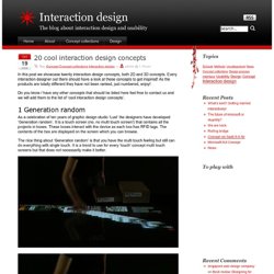20 cool interaction design concepts
