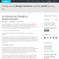 Is Interaction Design a dead-end job?