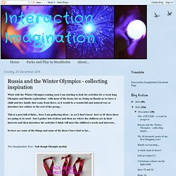 Russia and the Winter Olympics - collecting inspiration