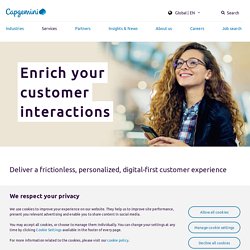 Enrich your customer interactions with Capgemini's Digital Customer Operations (DCO)