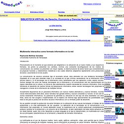 Multimedia interactiva como formato informativo en la red