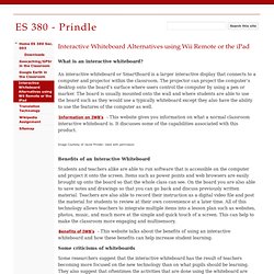 Interactive Whiteboard Alternatives using Wii Remote or the iPad - ES 380 - Prindle