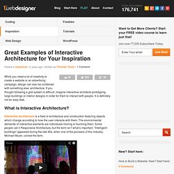 Great Examples of Interactive Architecture