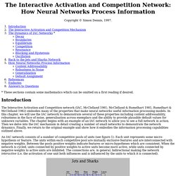 The Interactive Activation and Competition Network: How Neural Networks Process Information