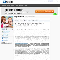 Why do you need to shift your focus towards Interactive Content Development? by Magic Software