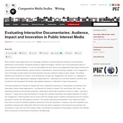 Evaluating Interactive Documentaries: Audience, Impact and Innovation in Public Interest Media