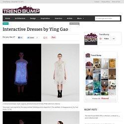 Interactive Dresses by Ying Gao