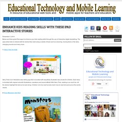 Educational Technology and Mobile Learning: Enhance Kids Reading Skills with These iPad Interactive Stories