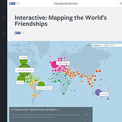 Interactive: Mapping the World's Friendships