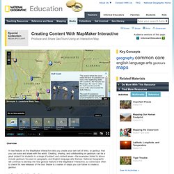 Creating Content With MapMaker Interactive